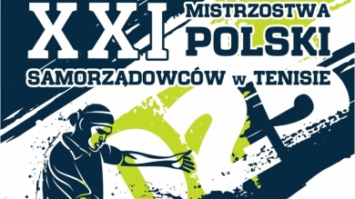 XXI Mistrzostwa Polski Samorządowców w Tenisie Ziemnym